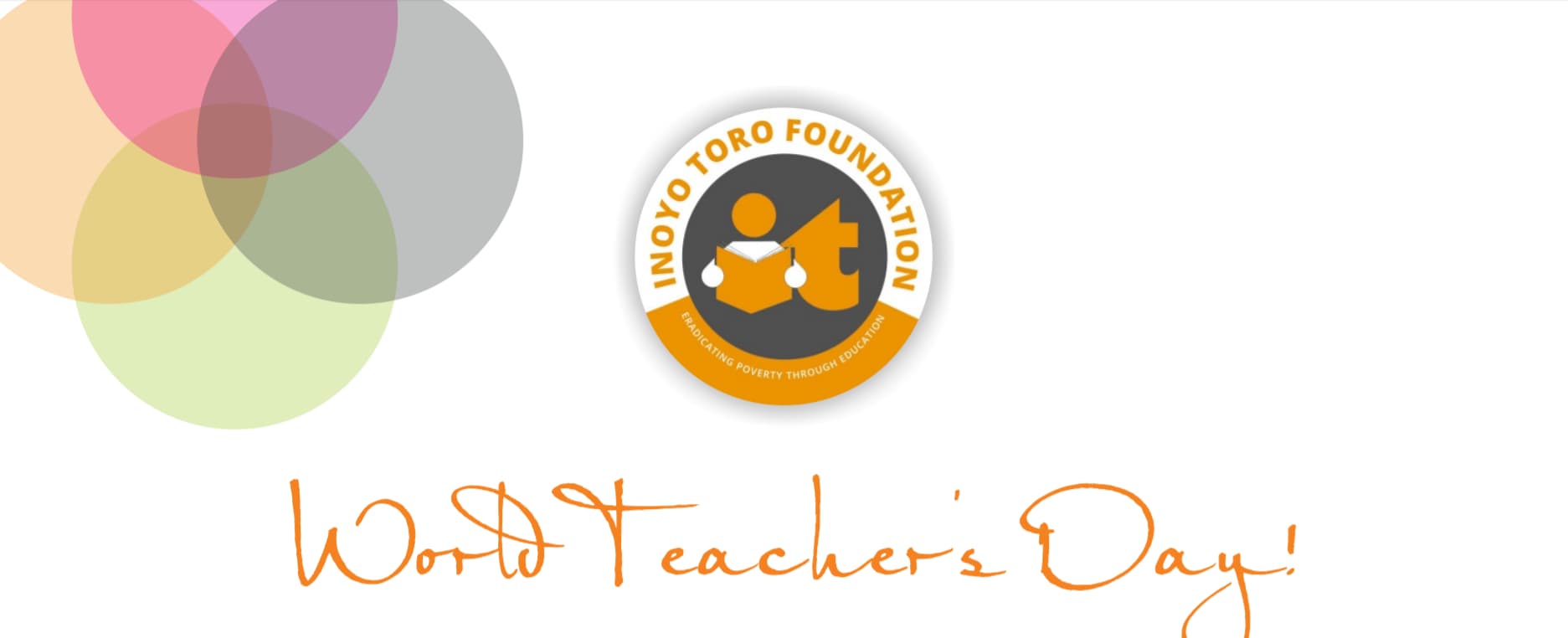 2021 World Teachers’ Day: Inoyo Toro Foundation Celebrates Teachers poster